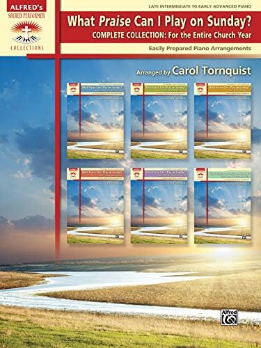 What Praise Can I Play on Sunday? Complete Collection -- For the Entire Church Year: Easily Prepared Piano Arrangements (Sacred Performer Collections) Plastic Comb โ January 1, 2015