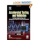 Accelerated Testing and Validation
