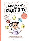 J'apprivoise mes émotions ! by