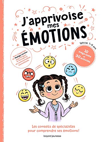 J'apprivoise mes émotions ! by 