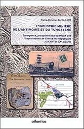 L' industrie minière de l'antimoine et du tungstène