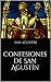 Confesiones de San Agustín (Spanish Edition)