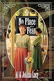 No Place for Fear (Hannah of Fort Bridger Series #3) by 