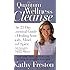 Quantum Wellness Cleanse: The 21-Day Essential Guide to Healing Your Mind, Body and Spirit