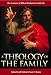 A Theology of the Family