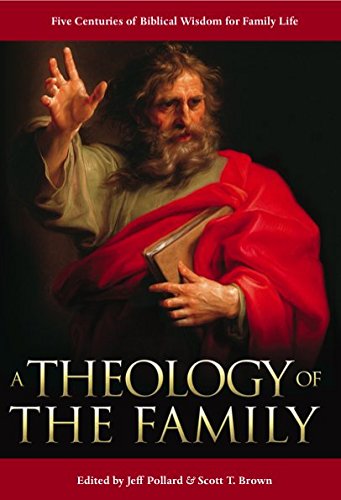 A Theology of the Family