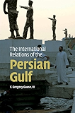 The International Relations of the Persian Gulf