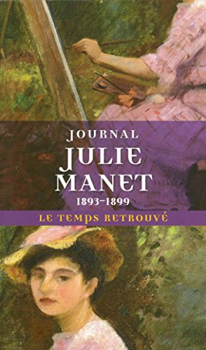 Journal (1893-1899) (Le Temps retrouvé) (French Edition) by Julie Manet