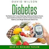 Diabetes: The Diabetes Diet to Lower Blood Sugar with Natural Superfoods by