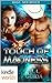 Magic, New Mexico: Touch of Madness (Kindle Worlds Novella)