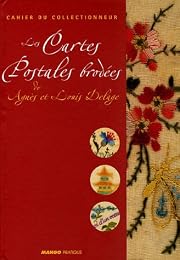 Les  cartes postales brodées de Agnès et Louis Delage