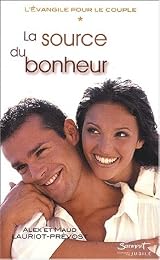 La  source du bonheur