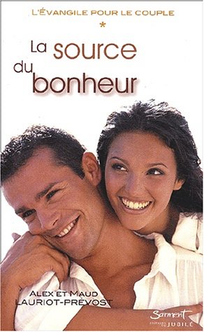 La  source du bonheur