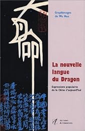 La  nouvelle langue du dragon