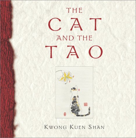 The Cat and the Tao by Kwong Kuen Shan