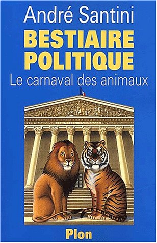 Bestiaire politique: le carnaval des animaux