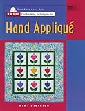 Basic Quiltmaking Techniques for Hand Applique by 