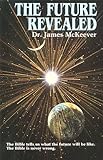 The Future Revealed, McKeever, James, 0866940995