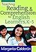 Teaching Reading & Comprehension to English Learners, K-5