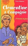 Image de Clémentine et compagnie, tome 3 : Coeur de glace