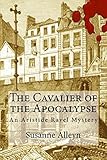 Front cover for the book The Cavalier of the Apocalypse by Susanne Alleyn