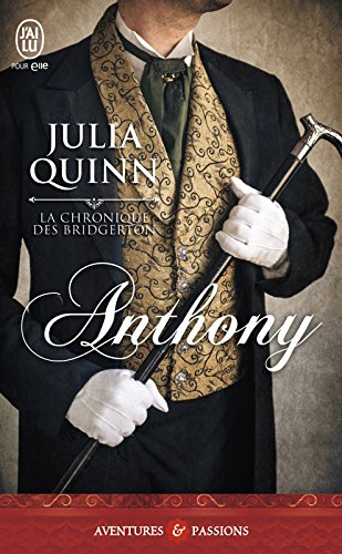Download La chronique des Bridgerton (Tome 2) - Anthony (J'ai lu Aventures & Passions) (French Edition)