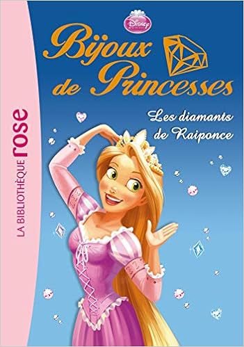 Bijoux De Princesses 04 Les Diamants De Raiponce Bijoux De Princesses 4 Amazon Com Books