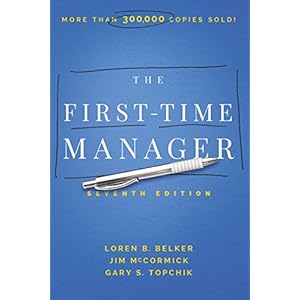 The First-Time Manager (First-Time Manager Series)