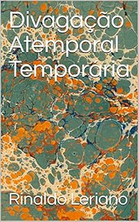 Livro Divagação Atemporal Temporária