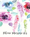 Phone Message Log: Telephone Message Book by 