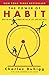 The Power of Habit: Why We Do What We Do in Life and Business primary