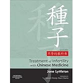 Treatment of Infertility with Chinese Medicine