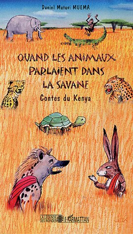Quand les animaux parlaient dans la savane