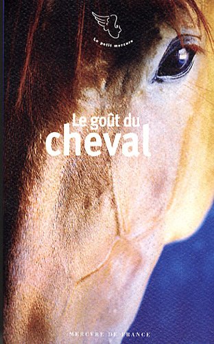 Le  goût du cheval