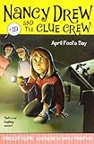 April Fool's Day (Nancy Drew and the Clue Crew #19)