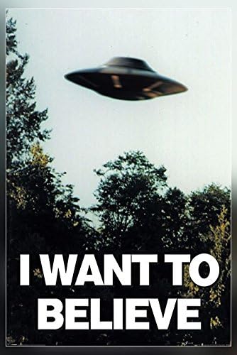 "I want to Believe…" (Rolled)Poster, Matte Print 12 into 18"
