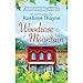 Woodrose Mountain: Hope's Crossing, Book 2