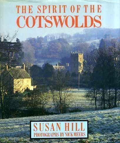 Spirit of the Cotswolds by Susan Hill