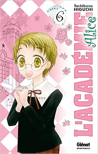 Amazon Fr L Academie Alice Tome 06 Higuchi Tachibana Livres