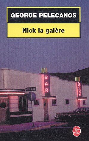 Nick la galère