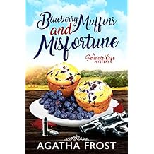 Blueberry Muffins and Misfortune (Peridale Cafe Cozy Mystery Book 12)
