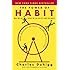 The Power of Habit: Why We Do What We do in Life and Business
