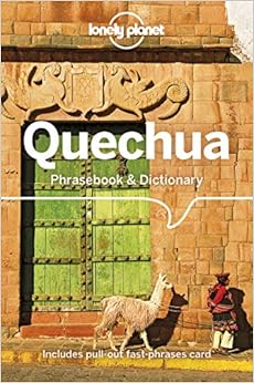 Book's Cover of Lonely Planet Quechua Phrasebook & Dictionary [Idioma Inglés] (Inglés) Tapa blanda – 11 octubre 2019