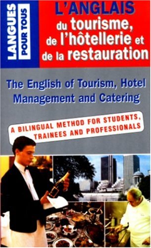 L'ANGLAIS DU TOURISME, DE L'HOTELLERIE ET DE LA RESTAURATION