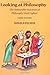 Looking At Philosophy: The Unbearable Heaviness of Philosophy Made Lighter by Donald Palmer