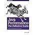 Java Performance: The Definitive Guide: Getting the Most Out of Your Code