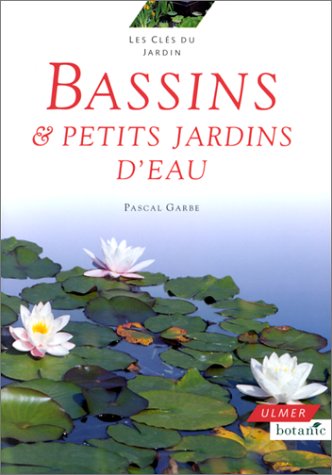 Bassins & petits jardins d'eau