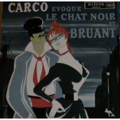 Carco évoque Le Chat Noir et Bruant