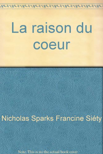 La  raison du coeur