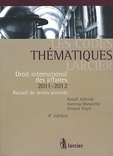 Droit international des affaires, 2011-2012